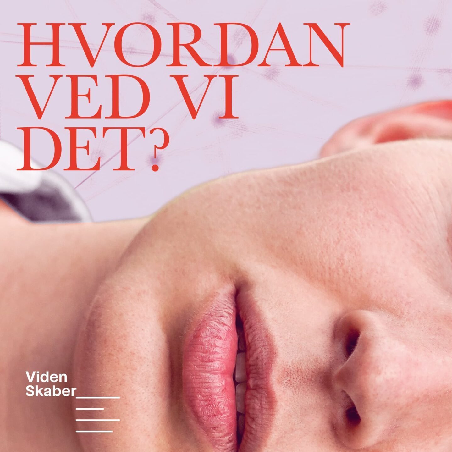 ”Hvordan ved vi det?” – DUA i ny podcast